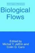 Cover of: Biological flows