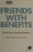 Cover of: Friends with benefits