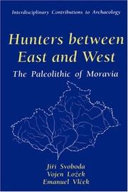 Hunters between East and West by Svoboda, Jiří