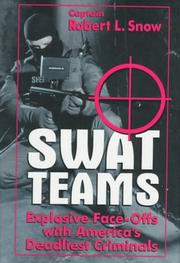 Cover of: Swat teams: explosive face-offs with America's deadliest criminals