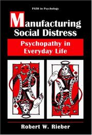 Manufacturing social distress by R. W. Rieber