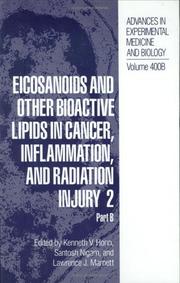 Cover of: Eicosanoids and Other Bioactive Lipids in Cancer, Inflammation, and Radiation Injury 2 Parts A & B (Advances in Experimental Medicine and Biology)
