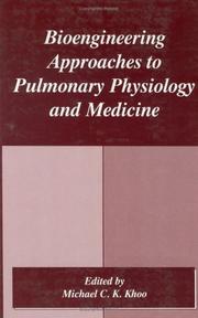 Cover of: Bioengineering approaches to pulmonary physiology and medicine