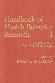 Cover of: Handbook of Health Behavior Research I: Personal and Social Determinants