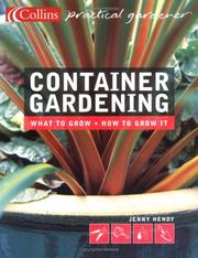 Cover of: Container Gardening (Collins Practical Gardener) by Jenny Hendy, Jenny Hendy