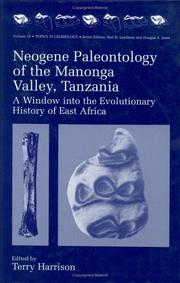 Cover of: Neogene, Paleontology of the Manonga Valley, Tanzania: A Window into the Evolutionary History of East Africa (Topics in Geobiology)