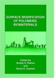 Cover of: Surface modification of polymeric biomaterials