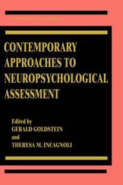 Cover of: Contemporary approaches to neuropsychological assessment by edited by Gerald Goldstein and Theresa M. Incagnoli.