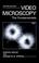 Cover of: Video microscopy