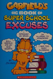 Cover of: Garfield's big book of super school excuses