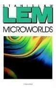 Cover of: Microworlds by Stanisław Lem
