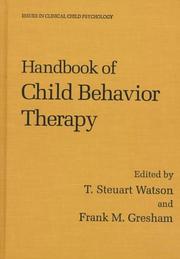 Cover of: Handbook of child behavior therapy