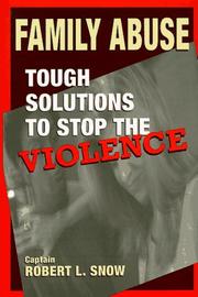 Cover of: Family abuse: tough solutions to stop the violence