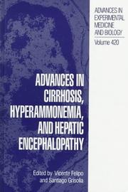 Cover of: Advances in cirrhosis, hyperammonemia, and hepatic encephalopathy