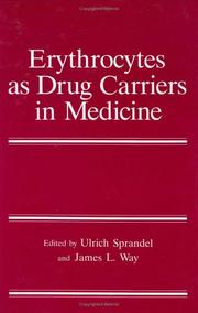 Cover of: Erythrocytes as drug carriers in medicine