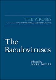 The baculoviruses by Lois Miller