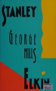 Cover of: George Mills by Stanley Elkin