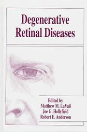 Cover of: Degenerative retinal diseases