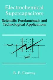 Cover of: Electrochemical supercapacitors: scientific fundamentals and technological applications