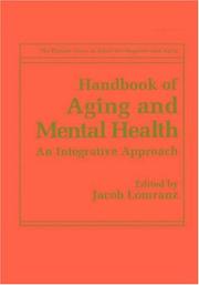 Cover of: Handbook of aging and mental health by Yaʻaḳov Lomrants