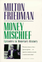 Cover of: Money mischief by Milton Friedman