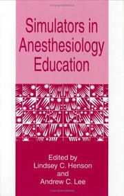 Cover of: Simulators in anesthesiology education by edited by Lindsey C. Henson and Andrew C. Lee.