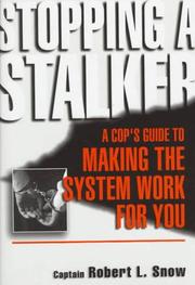 Cover of: Stopping a stalker by Robert L. Snow