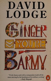 Cover of: Ginger, you're barmy by David Lodge