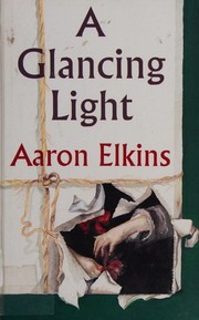 Cover of: A glancing light