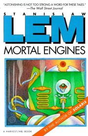 Cover of: Mortal engines | StanisЕ‚aw Lem