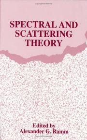 Cover of: Spectral and scattering theory