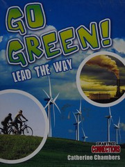 Cover of: Go green! lead the way