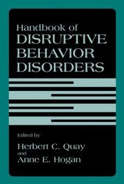 Handbook of disruptive behavior disorders by Herbert C. Quay