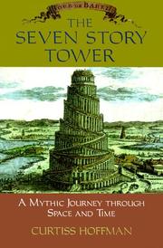 Cover of: The seven story tower: a mythic journey through space and time
