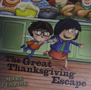 The great Thanksgiving escape by Mark Fearing