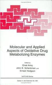 Cover of: Molecular and applied aspects of oxidative drug metabolizing enzymes