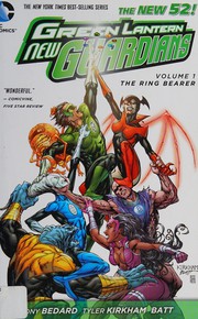 Cover of: Green Lantern, new guardians: The ring bearer