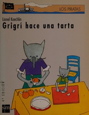Cover of: Grigri Hace Una Tarta
