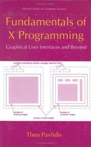 Cover of: Fundamentals of X Programming: Graphical User Interfaces and Beyond (Series in Computer Science)