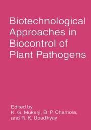 Cover of: Biotechnological Approaches in Biocontrol of Plant Pathogens by K. G. Mukerji, B. P. Chamola