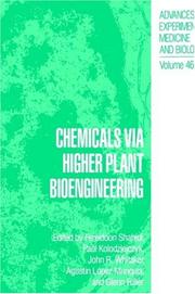 Cover of: Chemicals via Higher Plant Bioengineering (Advances in Experimental Medicine and Biology)