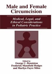 Cover of: Male and Female Circumcision: Medical, Legal, and Ethical Considerations in Pediatric Practice