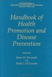 Cover of: Handbook of Health Promotion and Disease Prevention (The Springer Series in Behavioral Psychophysiology and Medicine)