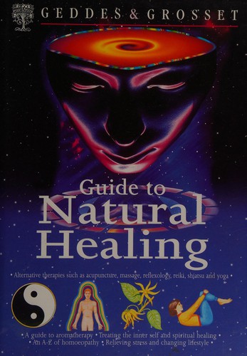 A Guide to Natural Healing by 