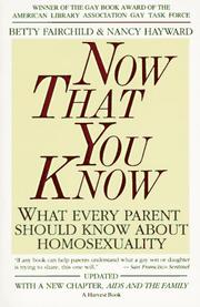 Now that you know by Betty Fairchild, Nancy Hayward