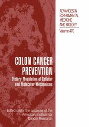 Cover of: Colon Cancer Prevention: Dietary Modulation of Cellular and Molecular Mechanisms (Advances in Experimental Medicine and Biology)