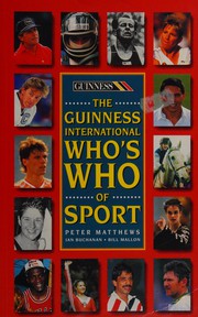 Cover of: The Guinness International Who's Who of Sport by Peter Matthews