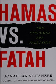 Cover of: Hamas vs. Fatah: the struggle for Palestine