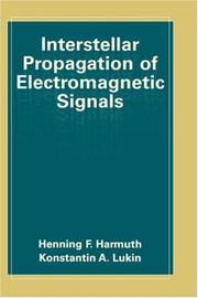 Cover of: Interstellar Propagation of Electromagnetic Signals