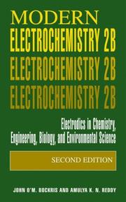 Modern electrochemistry by J. O'M Bockris, J. O'm. Bockris, A. K. N. Reddy, John O'M. Bockris, Amulya K.N. Reddy